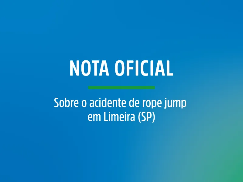 Nota da Abeta sobre acidente de Rope Jump em Limeira